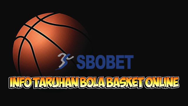 Info Taruhan Bola Basket Online