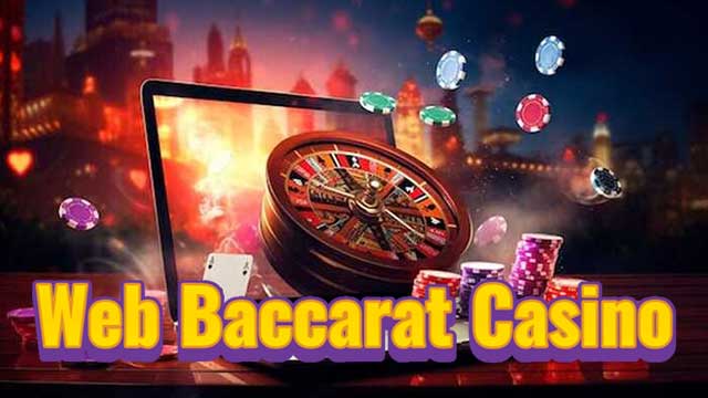 Web Baccarat Casino