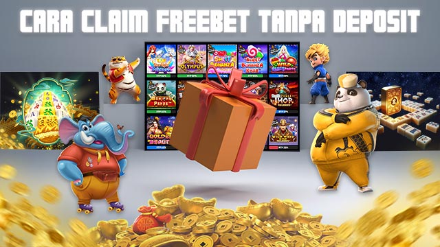 Cara Claim Freebet Tanpa Deposit