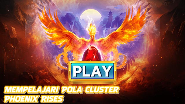 Mempelajari Pola Cluster Phoenix Rises